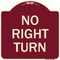 Signmission Designer Series Sign-No Right Turn, Burgundy Heavy-Gauge Aluminum Sign, 18" x 18", BU-1818-23591 A-DES-BU-1818-23591 - alternate 1